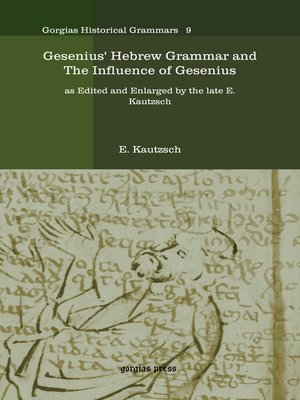 cover image of Gesenius' Hebrew Grammar and the Influence of Gesenius